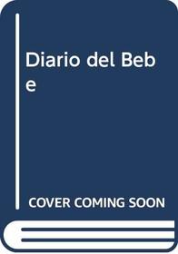 Diario del Bebe (Spanish Edition)