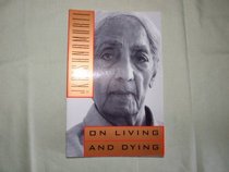 On Living and Dying