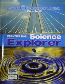 Science Explorer South Carolina Grade 8