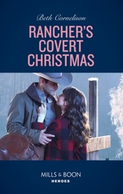 Rancher's Covert Christmas (McCall Adventure Ranch, Bk 3)