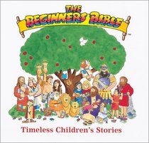 The Beginner's Bible: Timeless Children's Stories