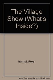 The Village Show (What's Inside?)