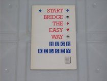 Start Bridge the Easy Way (Master Bridge Series)