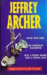 Kane and Abel / The Prodigal Daughter / Not a Penny More, Not a Penny Less (Kane & Abel, Bks 1-3)