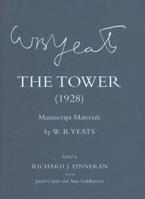 The Tower (1928): Manuscript Materials (Cornell Yeats)