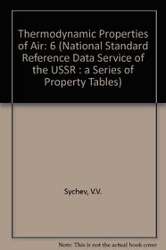 Thermodynamic Properties Of Air (National Standard Reference Data Service of the USSR : a Series of Property Tables)