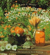 Handmade Gifts from a Country Garden