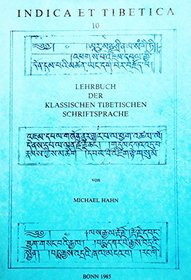 Lehrbuch der klassischen tibetischen Schriftsprache (Indica et Tibetica)
