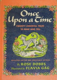 Once Upon a Time: Twenty Cheerful Tales to Read and Tell