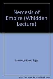 Nemesis of Empire (Whidden Lecture)