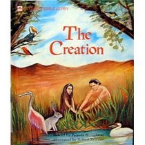 The Creation: Genesis 1, 2:1-3 (Golden Bible Stories/Pbn 11620)