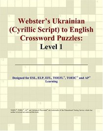Webster's Ukrainian (Cyrillic Script) to English Crossword Puzzles: Level 1