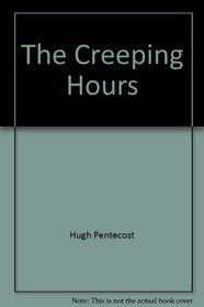 The Creeping Hours