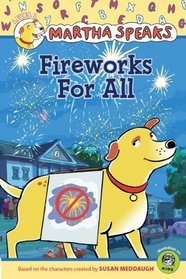 Martha Speaks: Fireworks for All!/Martha Habla: Fuegos artificiales para todos (Reader Bilingual Edition)