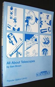 All About Telescopes (Popular Optics Library)