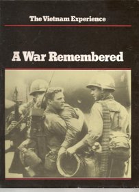 A War Remembered (Vietnam Experience)