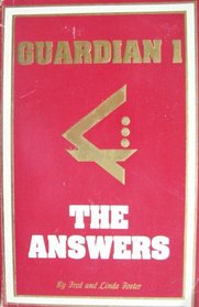 Guardian 1: The Answers