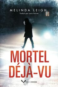 Mortel dj-vu (Bree Taggert, 1) (French Edition)