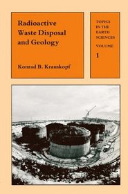 Radioactive Waste Disposal and Geology (International Studies in Economic Modelling)
