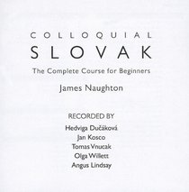 Colloquial Slovak: The Complete Course for Beginners (Colloquial Series (CD))