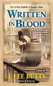 Written in Blood: The Further Exploits of Hayden Tilden