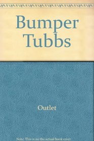 Bumper Tubbs