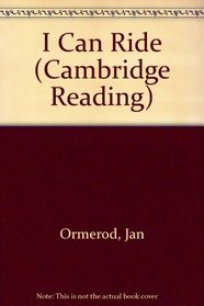 I Can Ride (Cambridge Reading)