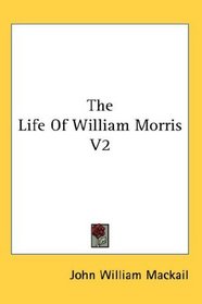 The Life Of William Morris V2