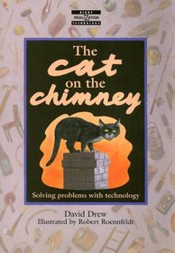 The Cat on the Chimney: Solving Problems with Technology (Realizations)