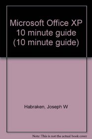 Microsoft Office XP 10 minute guide (10 minute guide)