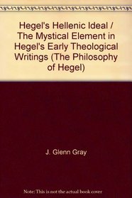 HEGEL HELLENIC IDEAL MYST (The Philosophy of Hegel)