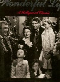 It's a Wonderful Life: A Hollywood Classic