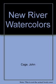 John Cage: New River Watercolors (April 14 - May 20, 1990; The Phillips Collection)