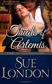 Trials of Artemis (The Haberdashers) (Volume 1)