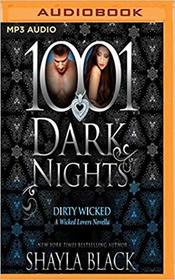 Dirty Wicked: A Wicked Lovers Novella
