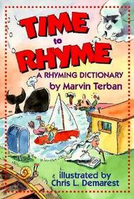 Time to Rhyme: A Rhyming Dictionary