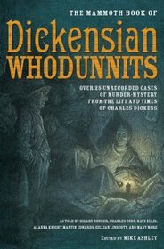 Mammoth Book of Dickensian Whodunnits (Mammoth Book) (Mammoth Book)