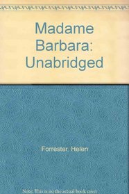 Madame Barbara: Unabridged