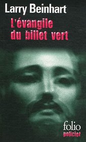 Evangile Du Billet Vert 1 (Folio Policier) (French Edition)