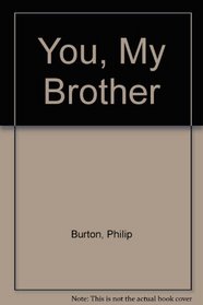 You, My Brother