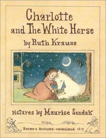 Charlotte and The White Horse (Sendak Reissues)