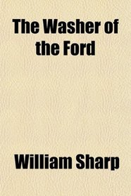 The Washer of the Ford