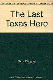 The Last Texas Hero