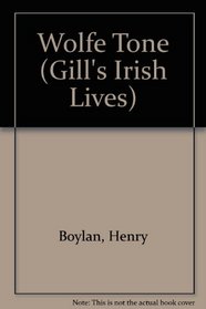 Wolfe Tone (Gill's Irish Lives)