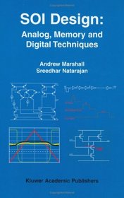 SOI Design: Analog, Memory and Digital Techniques