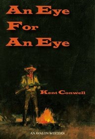 An Eye for an Eye (Avalon Western)