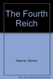 The Fourth Reich