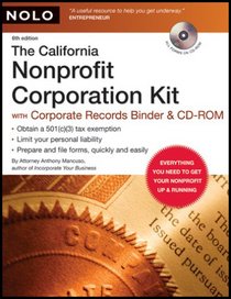 The California Nonprofit Corporation Kit (Binder with CD-Rom)