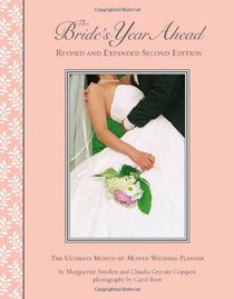 The Bride's Year Ahead; Revised and Expanded Second Edition