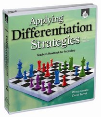 Applying Differentiation Strategies: Teacher's Handbook for Secondary
